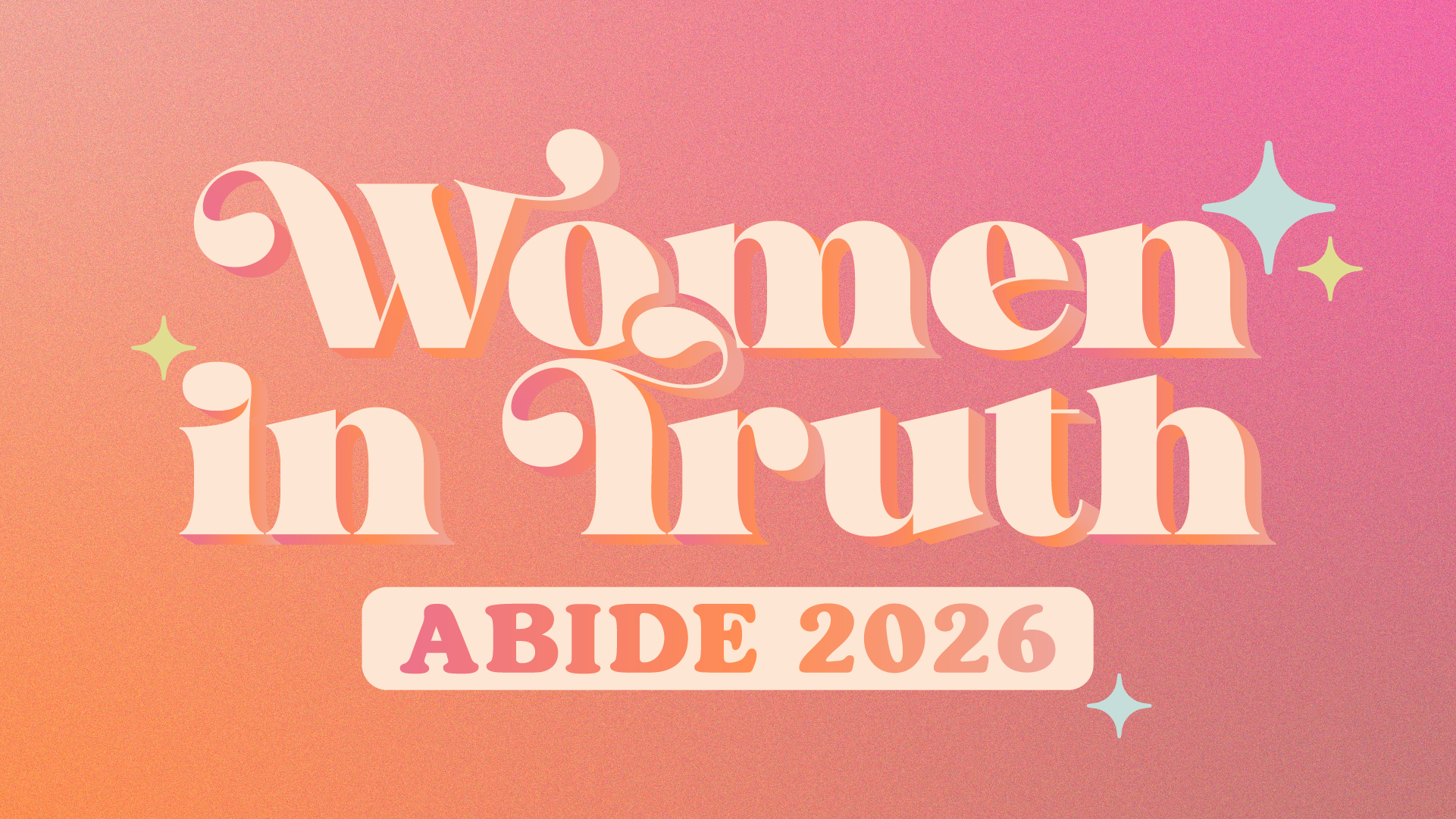 Women in Truth — ABIDE 2026